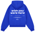 Wish you were here Hoodie
