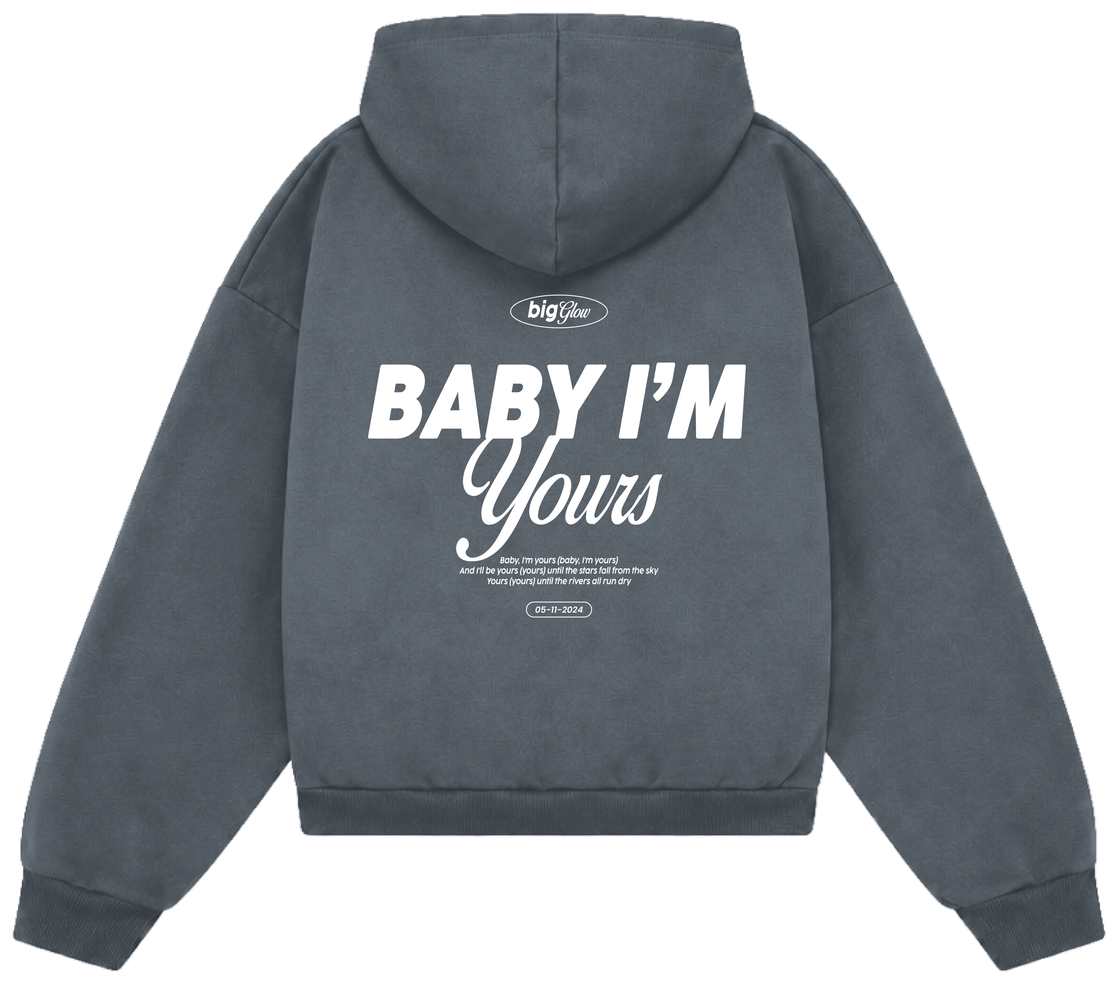 Baby i´m yours Hoodie