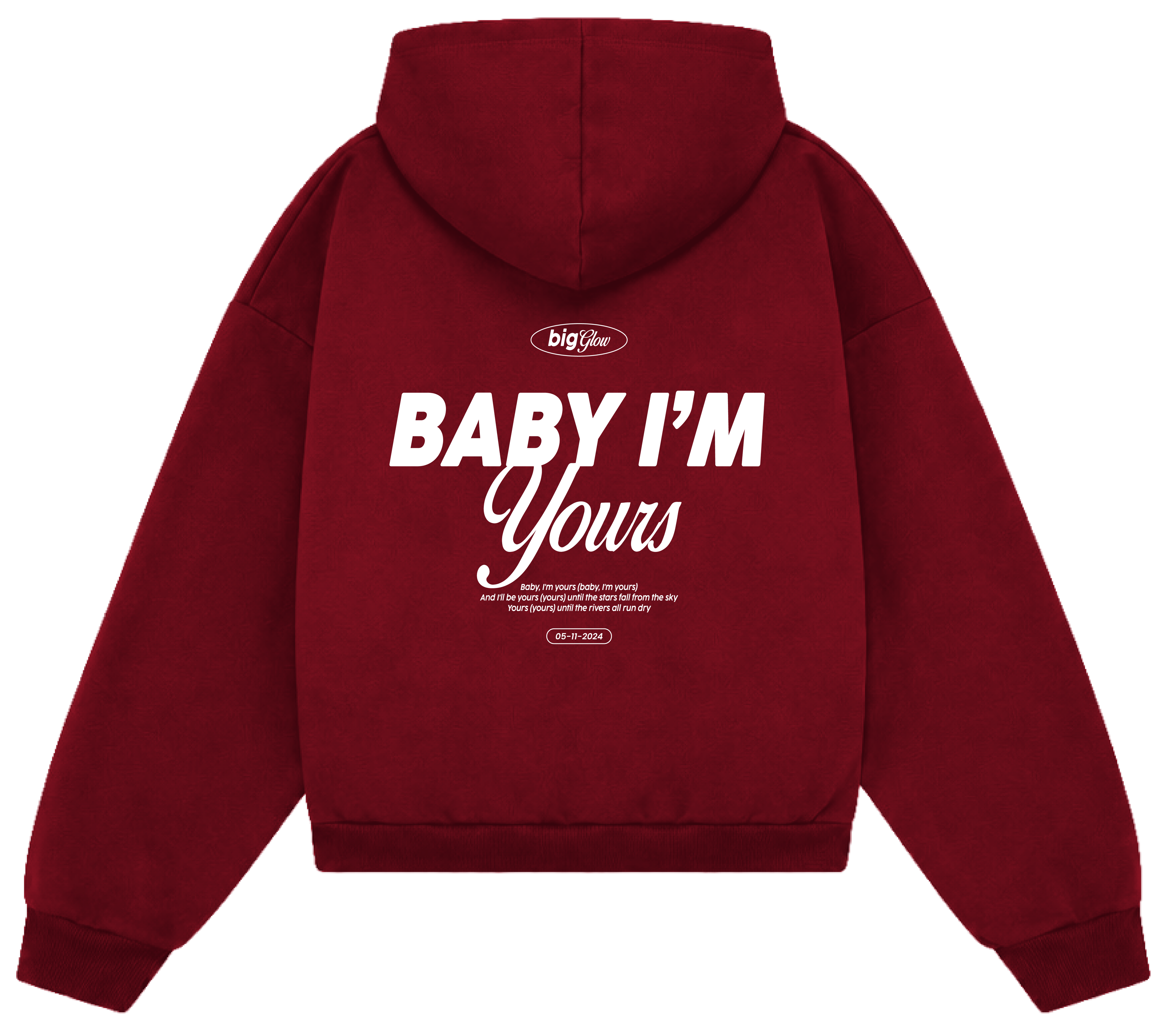 Baby i´m yours Hoodie